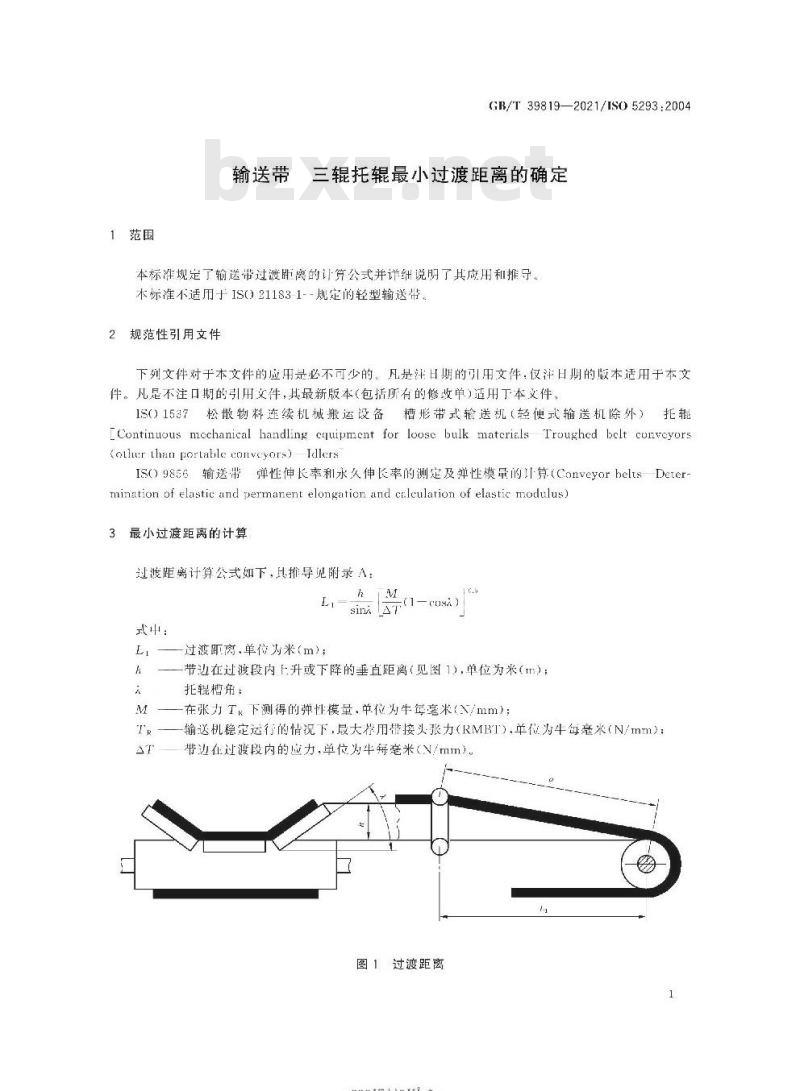 GB/T 39819-2021 输送带 三辊托辊最小过渡距离的确定 GB/T 39819-2021 输送带 三辊托辊最小过渡距离的确定