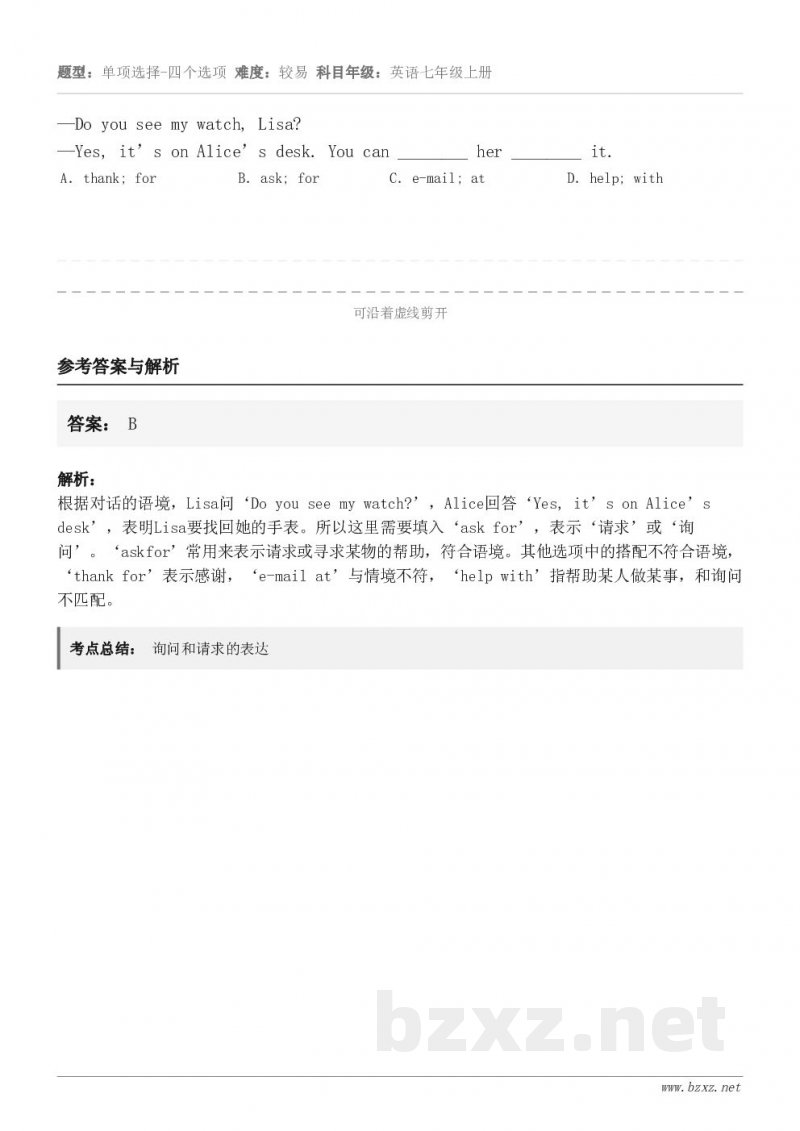 —Do you see my watch, Lisa?—Yes, it’s on Alice’s desk. ...