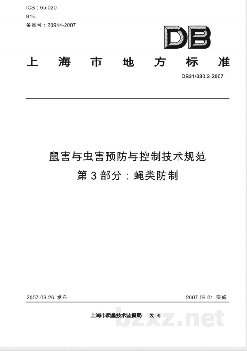 DB31/330.3-2007鼠害与虫害预防与控制技术规范 第3部分 蝇类防制 DB31/330.3-2007鼠害与虫害预防与控制技术规范 第3部分 蝇类防制
