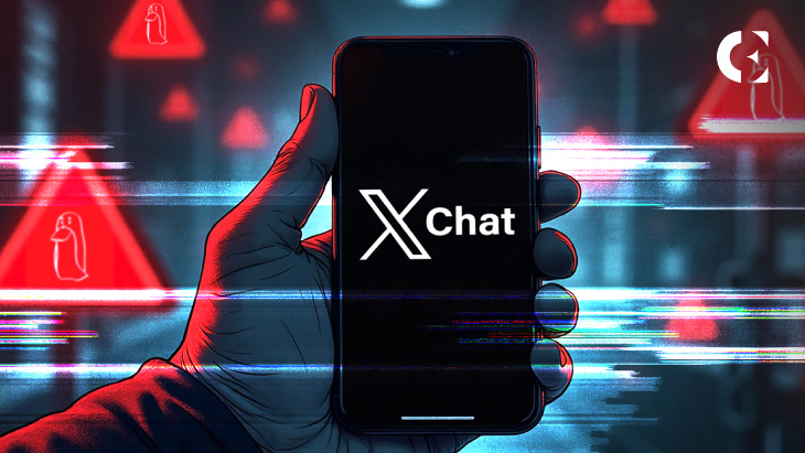 安全研究员ZachXBT警告埃隆·马斯克：新XChat功能存在"高风险"漏洞