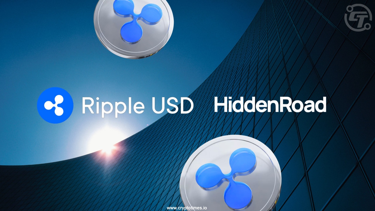Ripple的RLUSD将支持Hidden Road平台24小时全天候的跨保证金交易