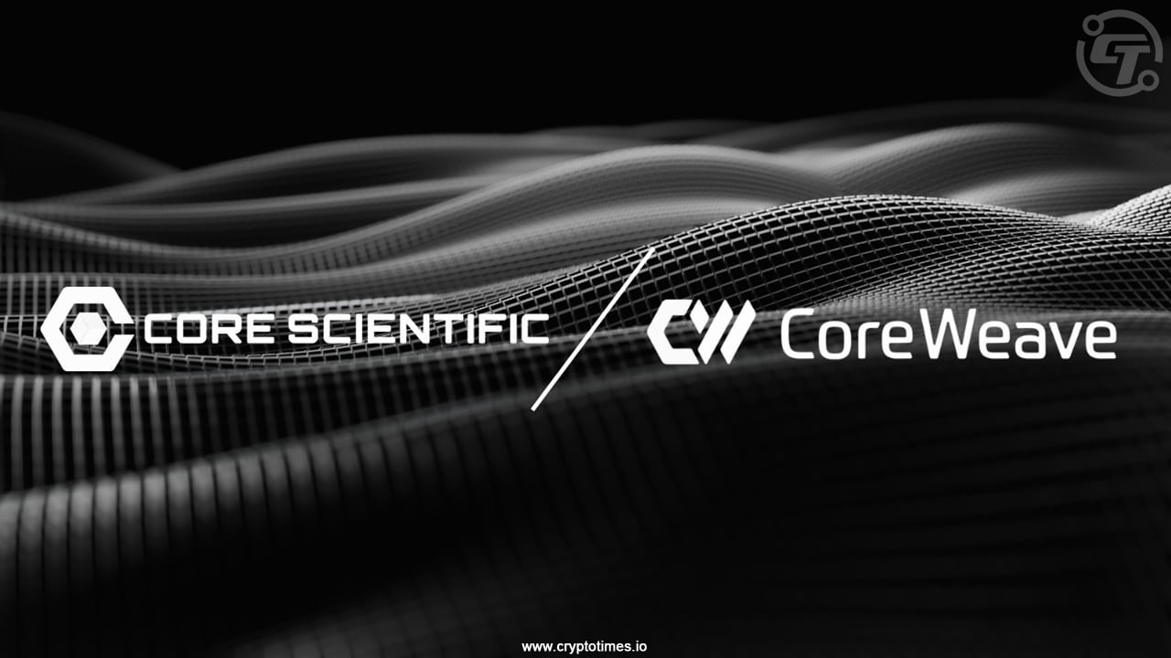 Core Scientific最大股东反对CoreWeave收购案