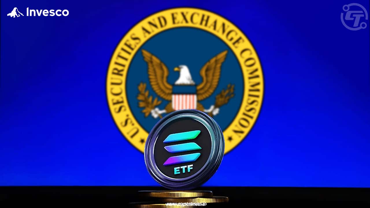SEC考虑Invesco Galaxy的Solana现货ETF申请