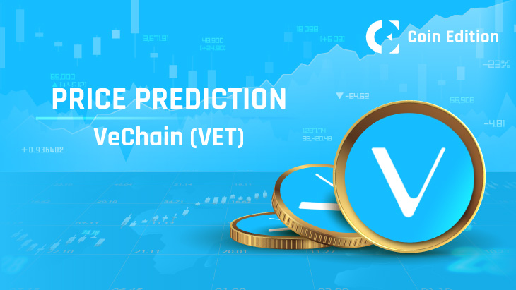 VeChain价格预测：VET突破阻力位之际，交易者正密切关注未平仓合约激增